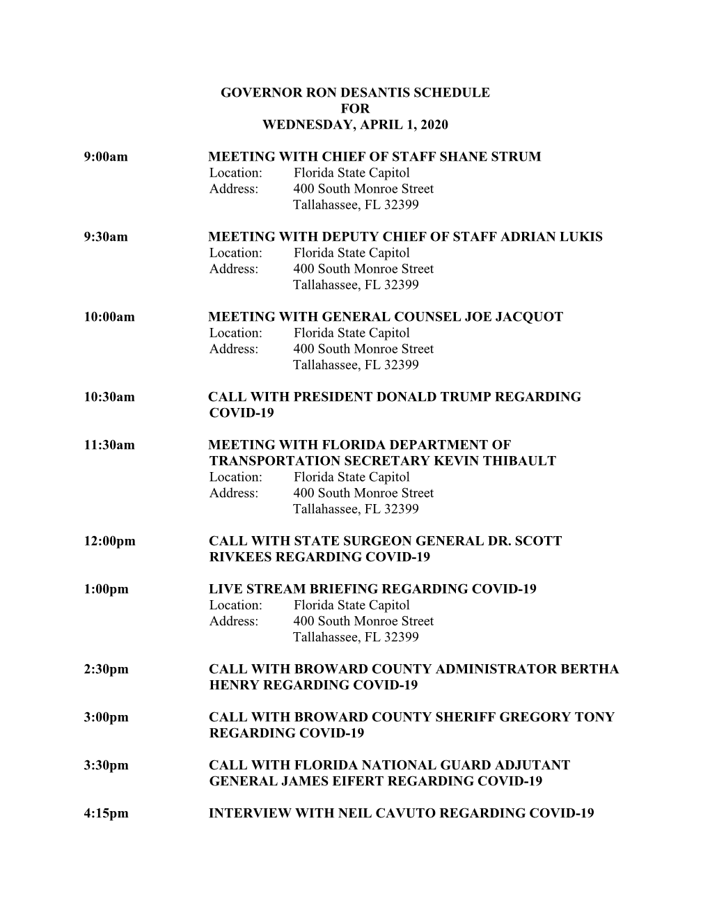 Governor Ron Desantis Schedule for Wednesday, April 1, 2020