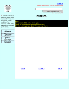 Hypertext Located Within ENTRIES Multiple Discourses, Is an Intertextual Script, a Rendition, of My Internship (1998-1999) and Research Experiences (1998-2001)