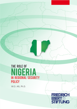 The Role of NIGERIA in Regional Security Policy W.O