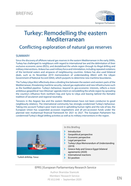 Turkey: Remodelling the Eastern Mediterranean Conflicting Exploration of Natural Gas Reserves