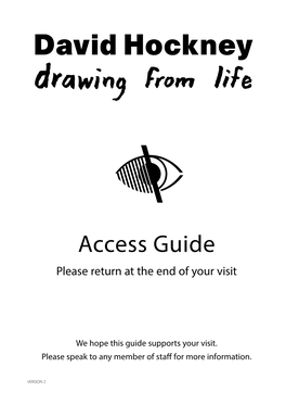 Access Guide Please Return at the End of Your Visit