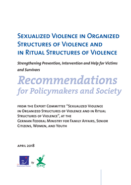 Sexualized Violence in Organized Structures of Violence and in Ritual Structures of Violence