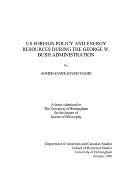 Us Foreign Policy and Energy Resources During the George W