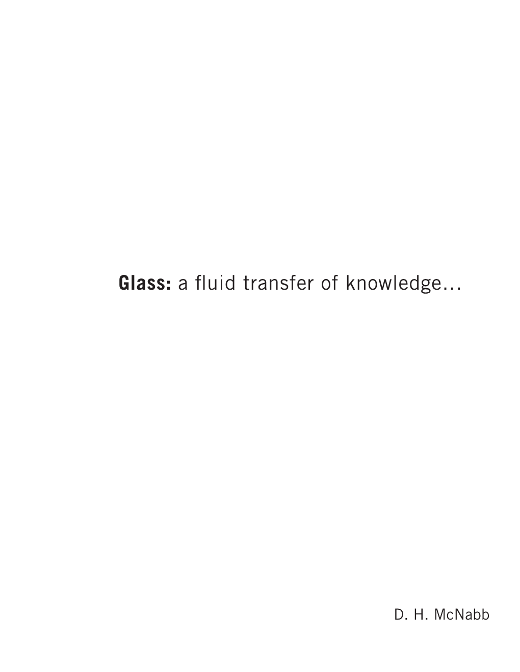 Glass: a ﬂuid Transfer of Knowledge…