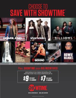Choose to Save with Showtime®*