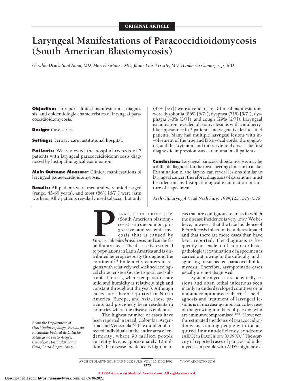 Laryngeal Manifestations of Paracoccidioidomycosis (South American Blastomycosis)