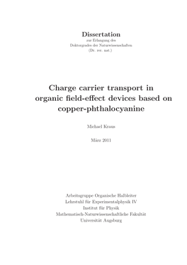 Charge Carrier Transport in Organic Field-Effect Devices Based On