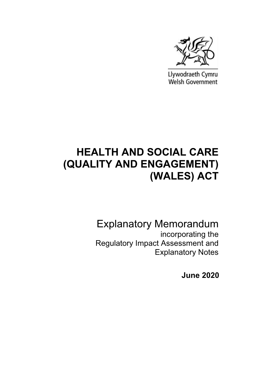 Health and Social Care (Quality and Engagement) (Wales) Act