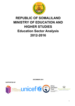 Somaliland Education Sector Analysis (2012-2016) Is a Detailed Analytical Document That Provides a Comprehensive Picture of the Somaliland Education Sector