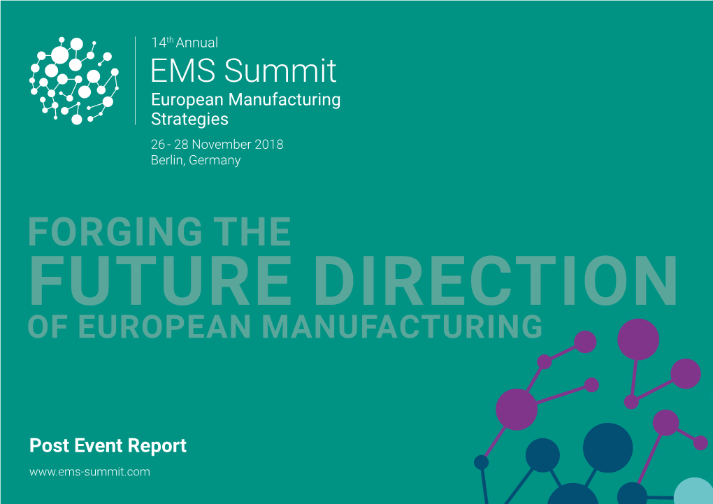 Post Event Report European Manufacturing Strategies Summit THANK YOU to Everyone Who Attended the 14Th European Manufacturing 95% Strategies Summit