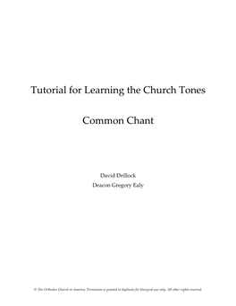 Tutorial for Learning the Church Tones Common Chant