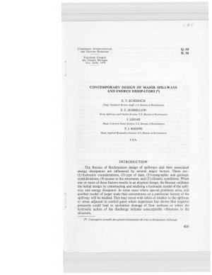 E. T. SCHERICH E. C. ROSSILLON J. LEGAS T. J. RHONE INTRODUCTION the Bureau of Reclamation Design of Spillways and Their Associa
