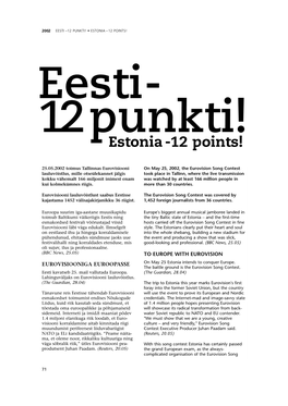 ESTONIA –12 POINTS! Eesti- 12 Punkti! Estonia - 12 Points!