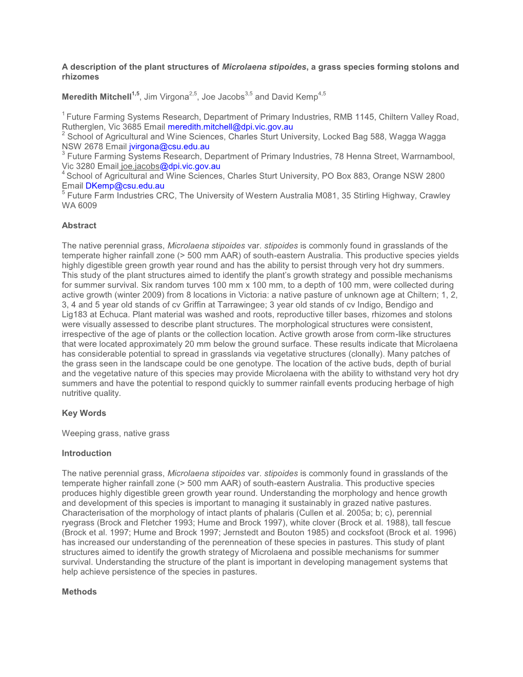 A Description of the Plant Structures of Microlaena Stipoides, a Grass Species Forming Stolons and Rhizomes