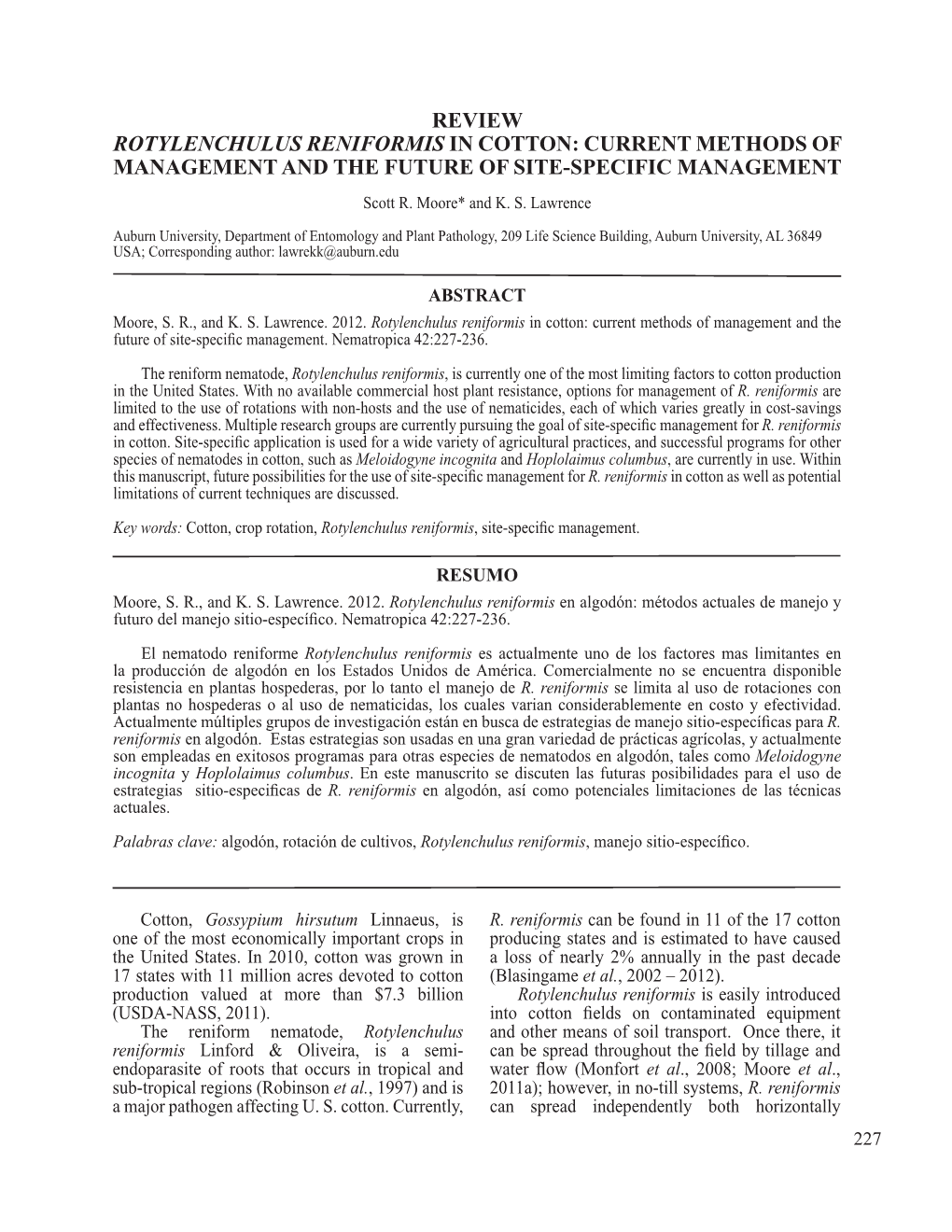 REVIEW ROTYLENCHULUS RENIFORMIS in COTTON: CURRENT METHODS of MANAGEMENT and the FUTURE of SITE-SPECIFIC MANAGEMENT Scott R