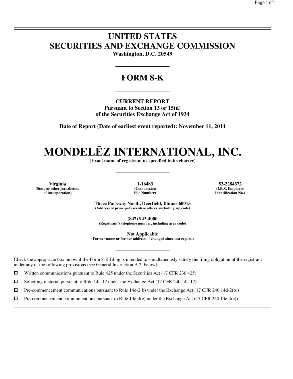 MONDELĒZ INTERNATIONAL, INC. (Exact Name of Registrant As Specified in Its Charter)