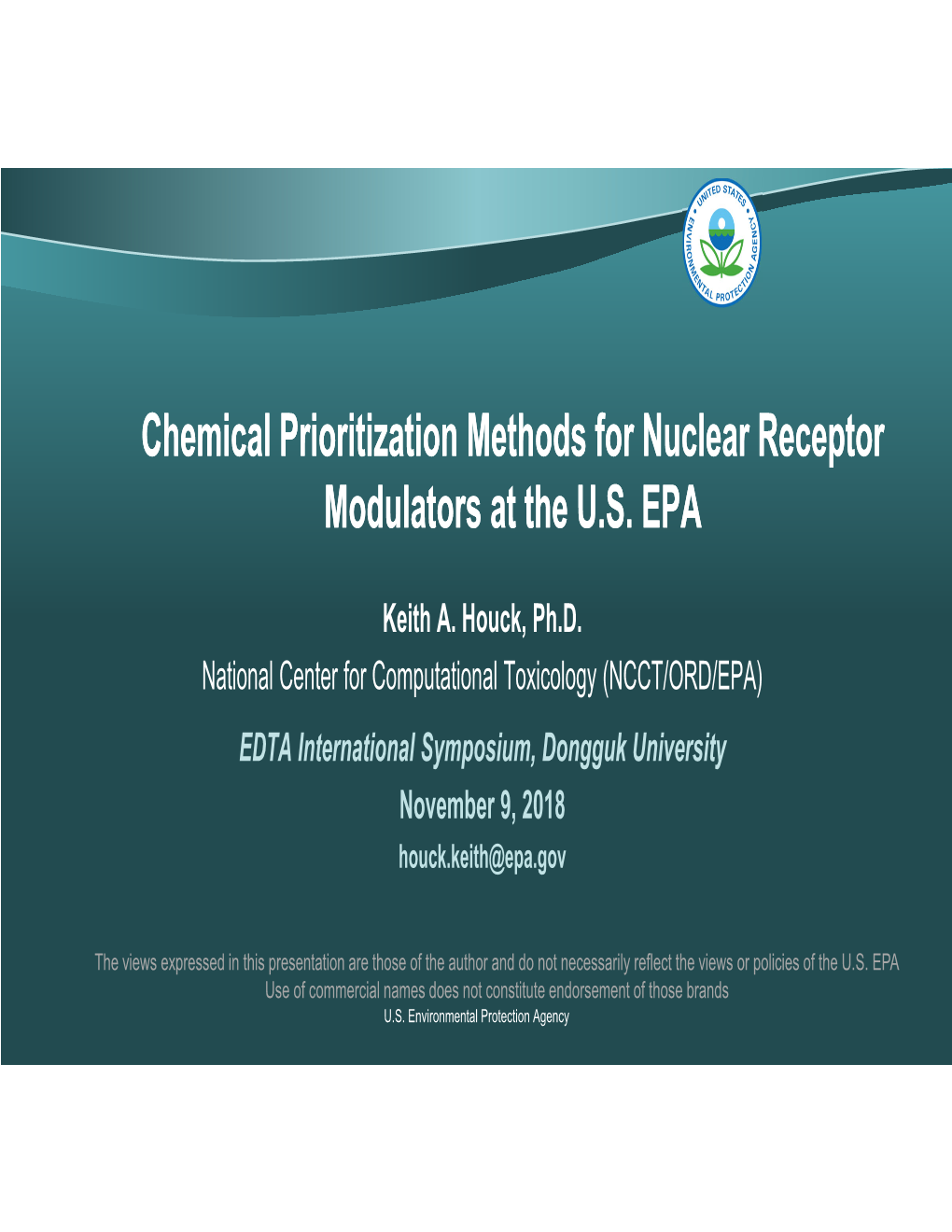 Chemical Prioritization Methods for Nuclear Receptor Modulators at the U.S. EPA