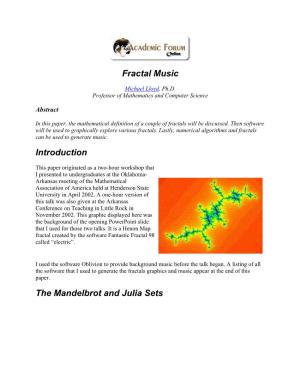 Fractal Music Introduction the Mandelbrot and Julia Sets
