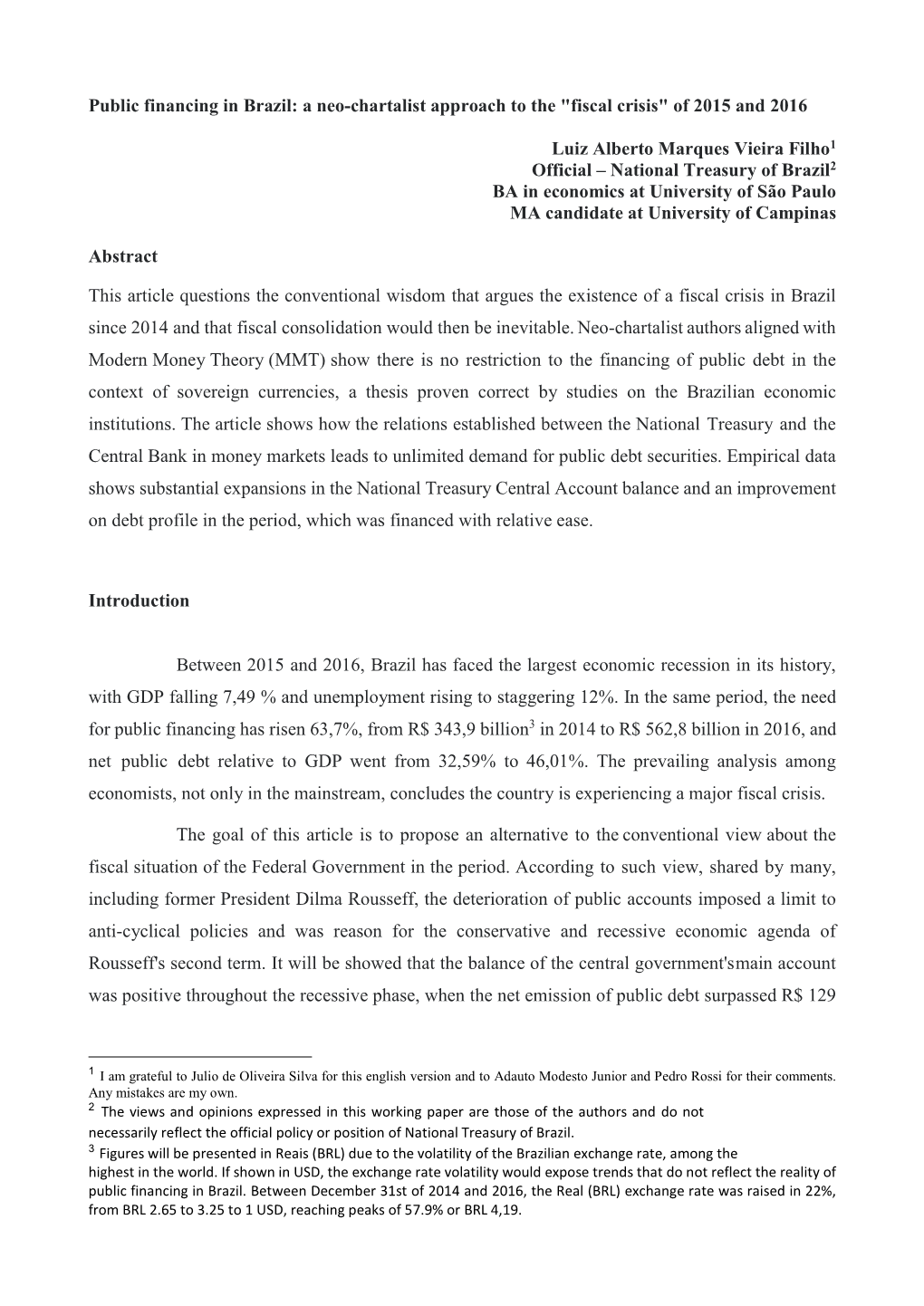 Public Financing in Brazil: a Neo-Chartalist Approach to the "Fiscal Crisis" of 2015 and 2016