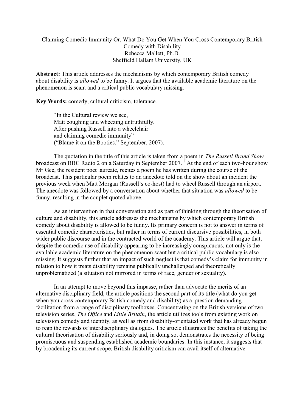 Claiming Comedic Immunity Or, What Do You Get When You Cross Contemporary British Comedy with Disability Rebecca Mallett, Ph.D
