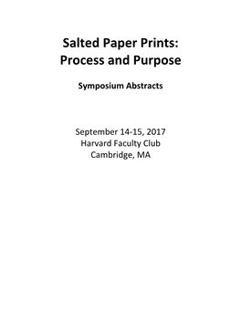 Salted Paper Prints: Process and Purpose