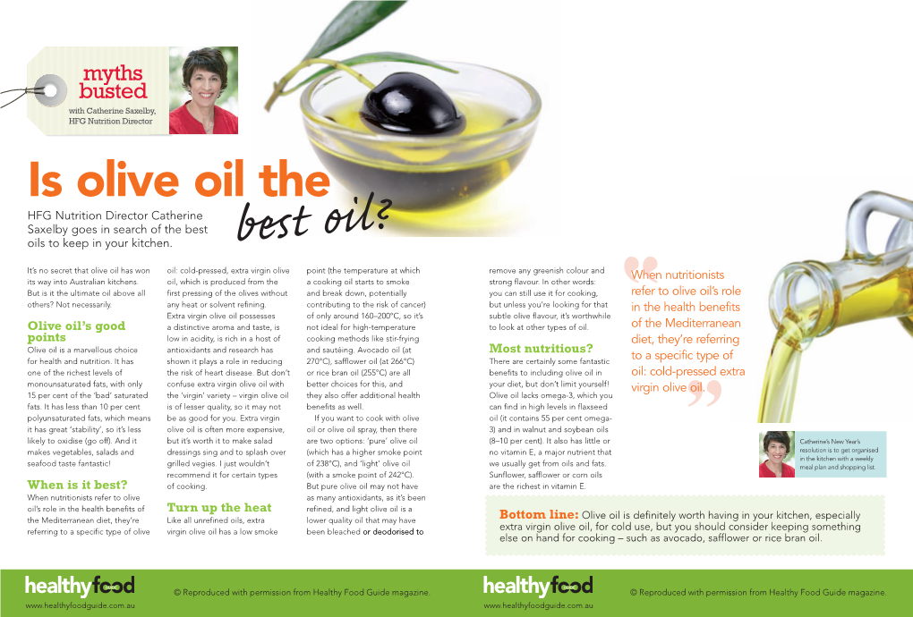 Is Olive Oil the HFG Nutrition Director Catherine Saxelby Goes in Search of the Best Oils to Keep in Your Kitchen