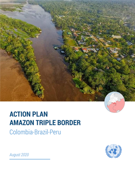 ACTION PLAN AMAZON TRIPLE BORDER Colombia-Brazil-Peru