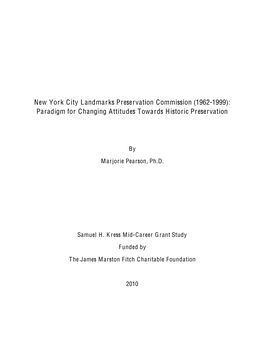 New York City Landmarks Preservation Commission (1962-1999): Paradigm for Changing Attitudes Towards Historic Preservation