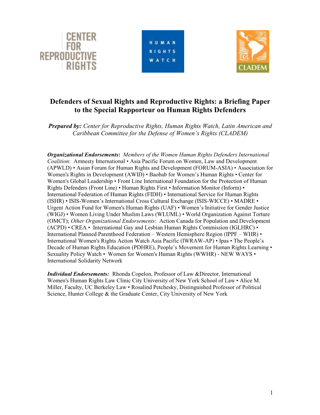 Defenders of Sexual Rights and Reproductive Rights: a Briefing Paper to the Special Rapporteur on Human Rights Defenders