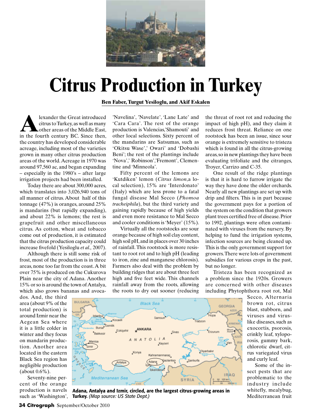 Citrus Production in Turkey Ben Faber, Turgut Yesiloglu, and Akif Eskalen