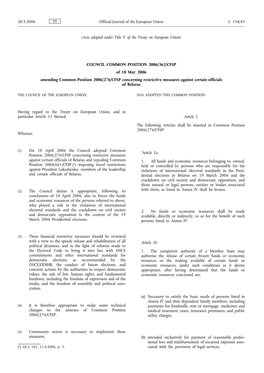 COUNCIL COMMON POSITION 2006/362/CFSP of 18 May 2006 Amending Common Position 2006/276/CFSP Concerning Restrictive Measures Against Certain Officials of Belarus