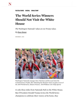The World Series Winners Should Not Visit the White House