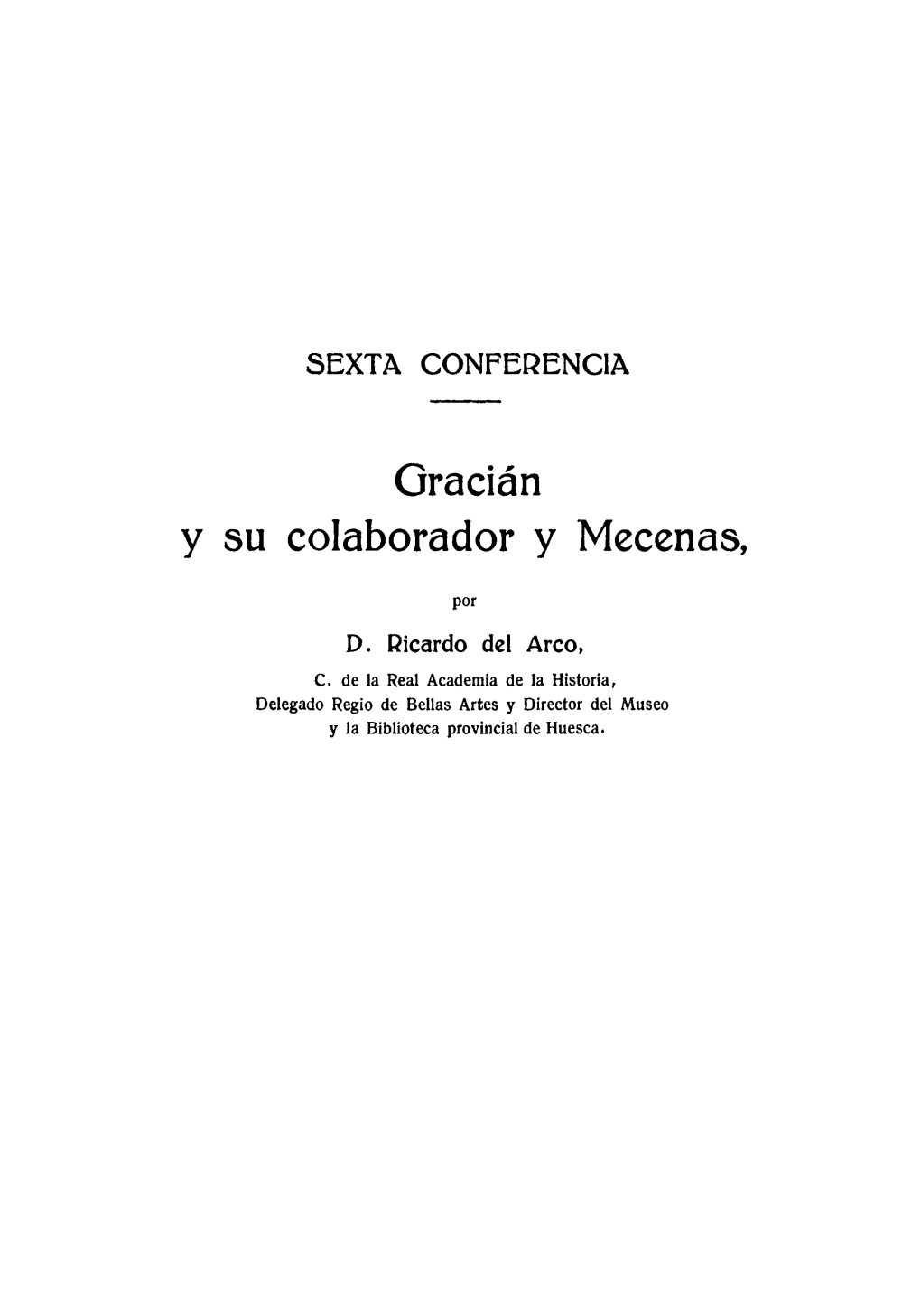 Gracián Y Su Colaborador Y Mecenas