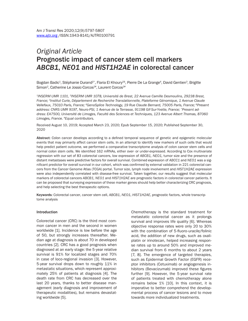 Original Article Prognostic Impact of Cancer Stem Cell Markers ABCB1, NEO1 and HIST1H2AE in Colorectal Cancer