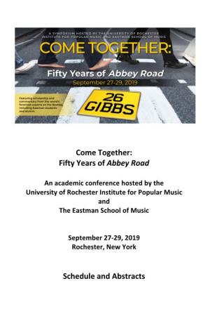 Come Together: Fifty Years of Abbey Road Schedule and Abstracts