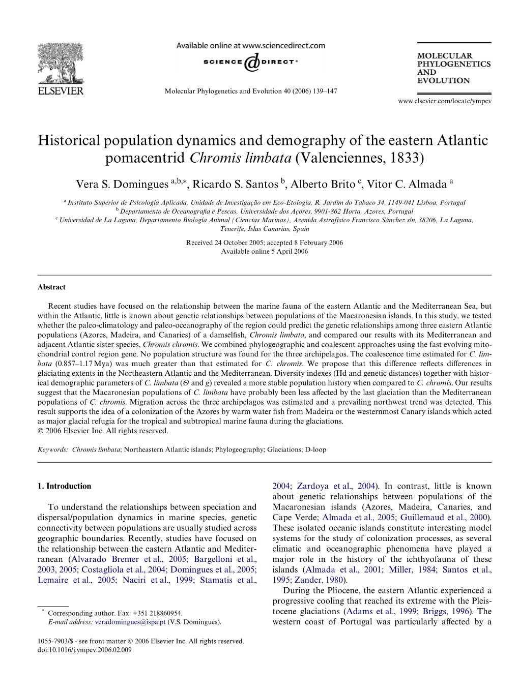 Historical Population Dynamics and Demography of the Eastern Atlantic Pomacentrid Chromis Limbata (Valenciennes, 1833)