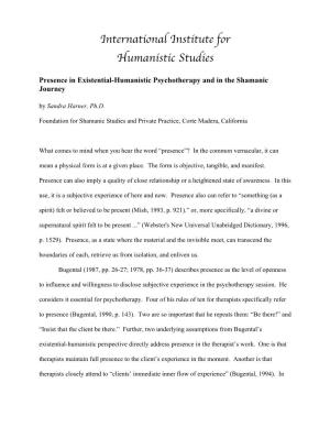 Presence in Existential-Humanistic Psychotherapy and in the Shamanic Journey by Sandra Harner, Ph.D