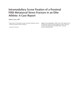 Intramedullary Screw Fixation of a Proximal Fifthmetatarsalstressfractureinanelite Athlete: a Case Report
