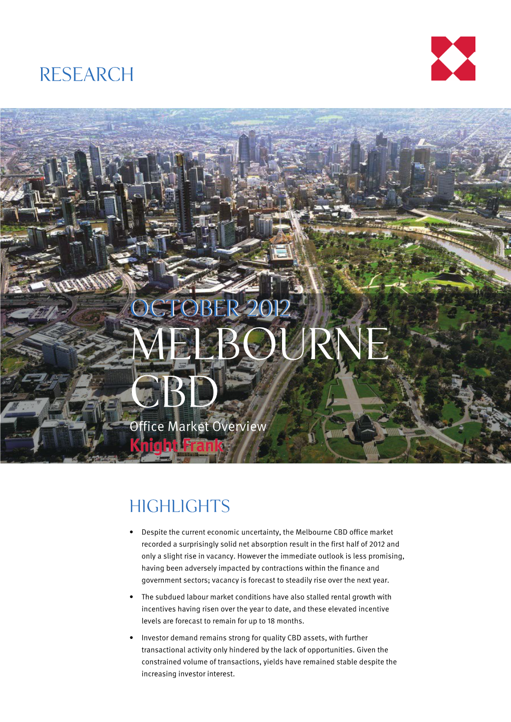 MELBOURNE CBD Office Market Overview