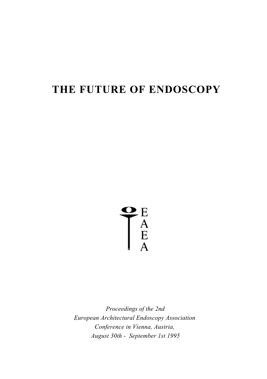 The Future of Endoscopy