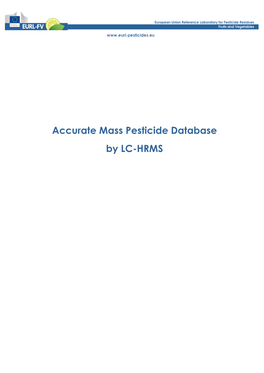 Accurate Mass Pesticide Database by LC-HRMS