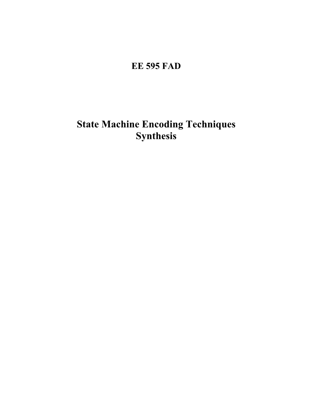 State Machine Encoding Techniques Synthesis