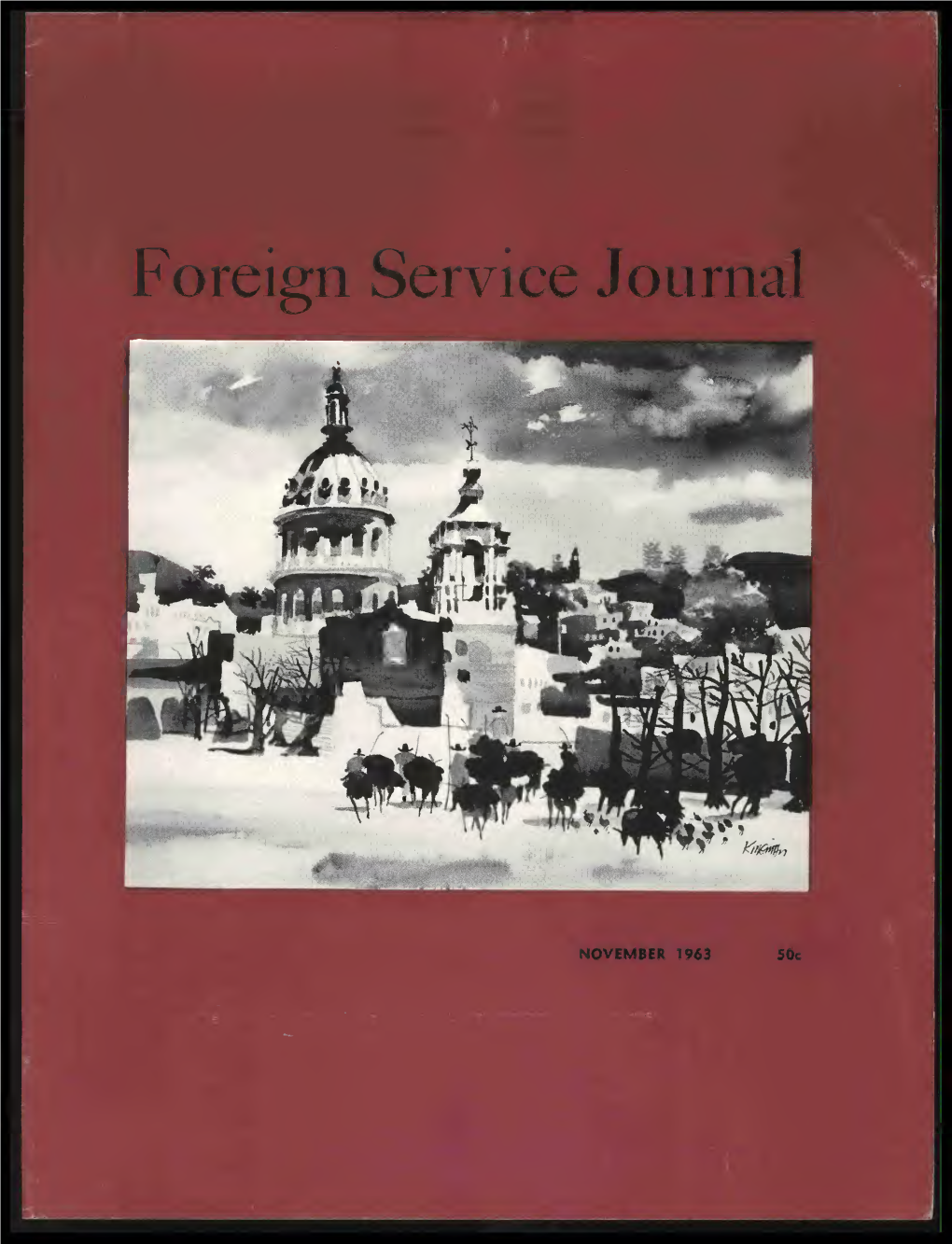 The Foreign Service Journal, November 1963