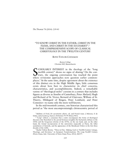 “To Know Christ in the Father, Christ in the Flesh, and Christ in the Eucharist”:1 the Comprehensive Scope of Classical Christology in the Twelfth Century