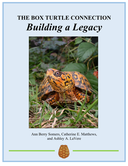 Box Turtle Connection–Building a Legacy