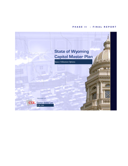 State of Wyoming Capitol Master Plan – Space Utilization Options