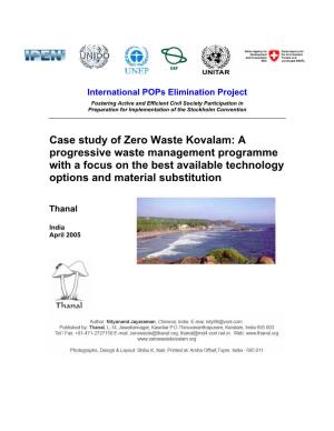 Case Study of Zero Waste Kovalam: a Progressive Waste Management Programme with a Focus on the Best Available Technology Options and Material Substitution