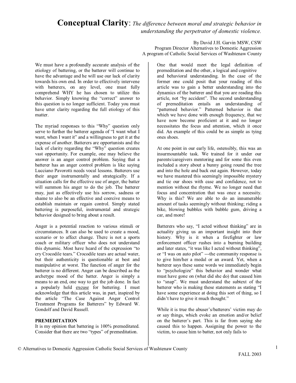 Conceptual Clarity: the Difference Between Moral and Strategic Behavior in Understanding the Perpetrator of Domestic Violence