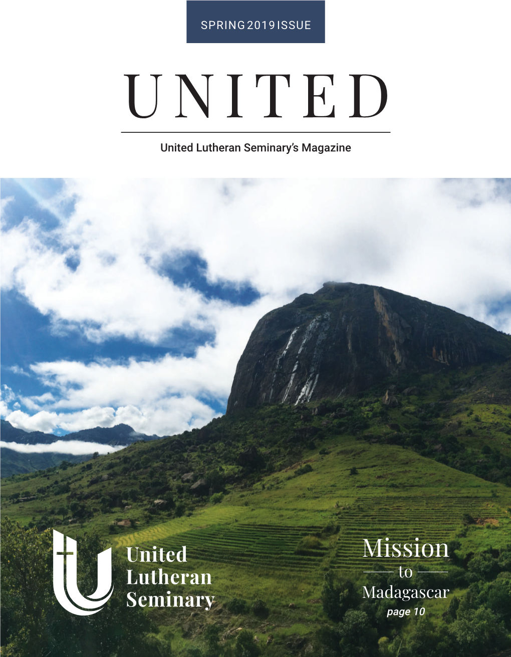 Mission to Madagascar Page 10 1 and of Course We Continue to Train Faith Leaders for a Changing Church and a Changing World