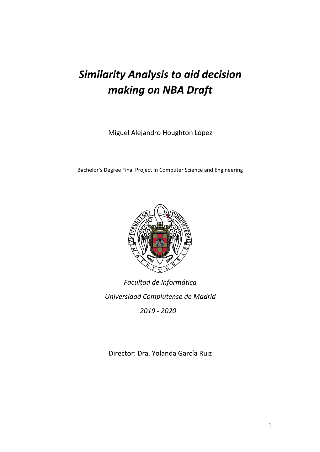 Similarity Analysis to Aid Decision Making on NBA Draft